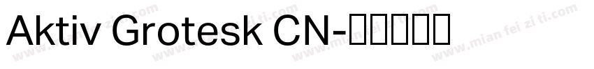 Aktiv Grotesk CN字体转换